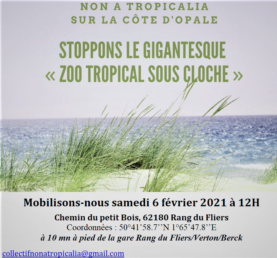 Samedi 6 février 2021 : Rassemblement Non à Tropicalia