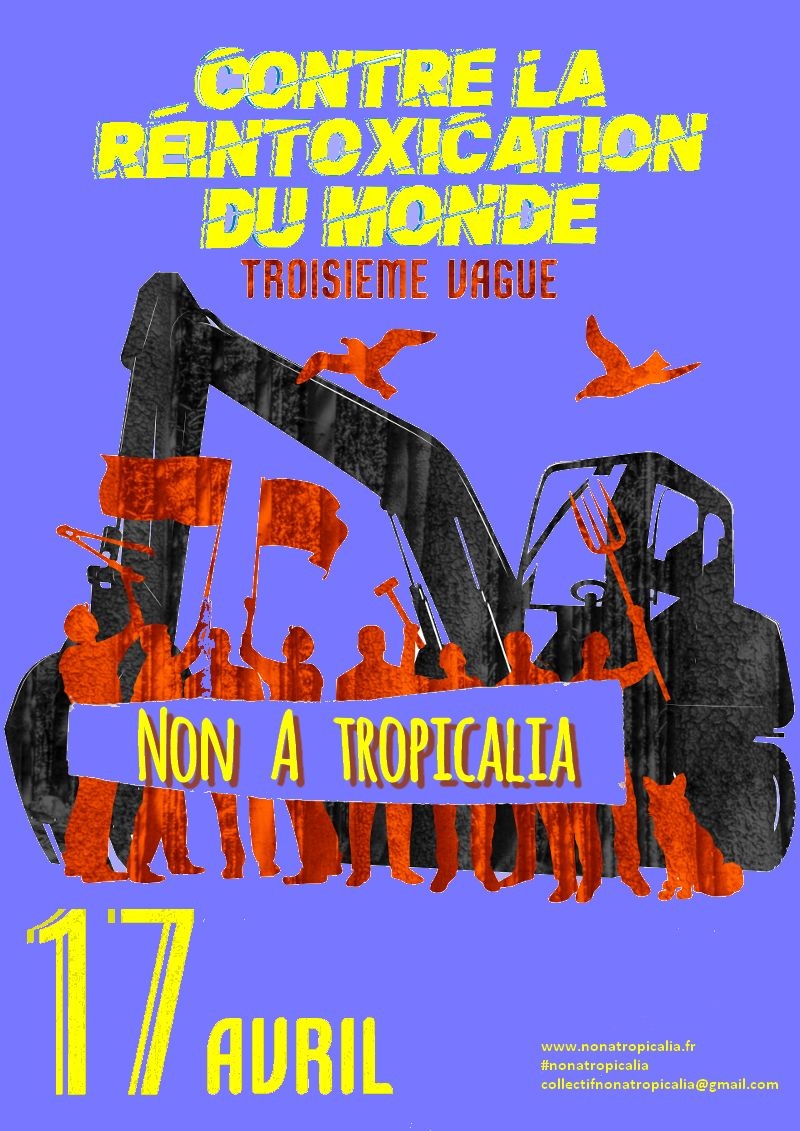 3ème mobilisation « Non à Tropicalia »